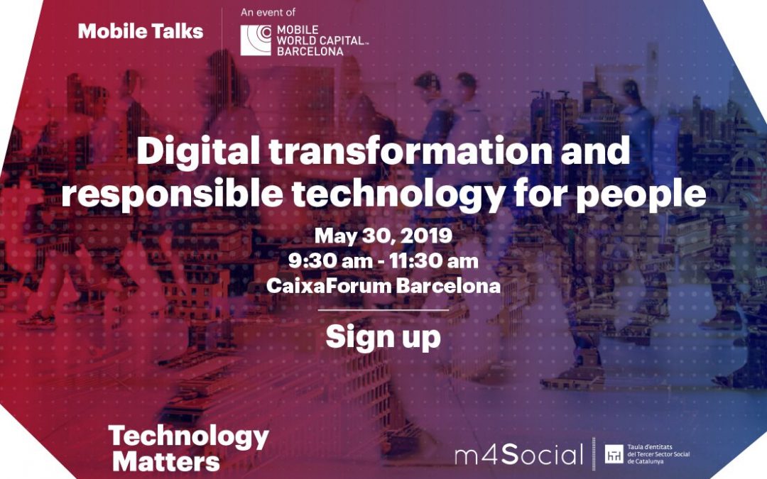 Mobile Talks: “Transformación Digital y Tecnología Responsable para las personas”